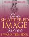 [The Shattered Image 01] • I Was a Teen Idol